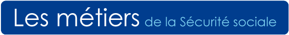 Logo Les métiers de la Sécu