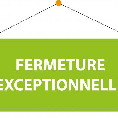 fermeture 25 et 26 février