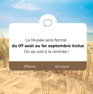 Fermeture estivale du 07 août au 1er septembre inclus