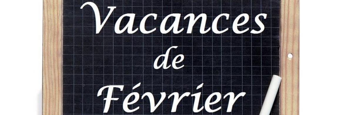 Fermeture vacances de février